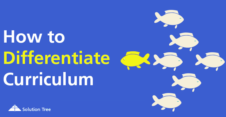 How to Differentiate Curriculum