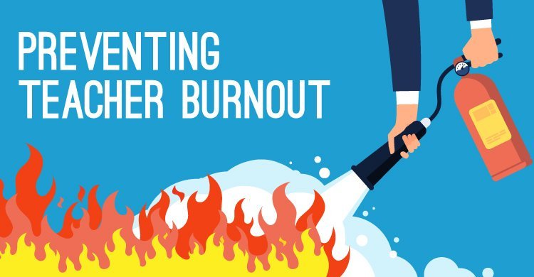 Preventing Teacher Burnout