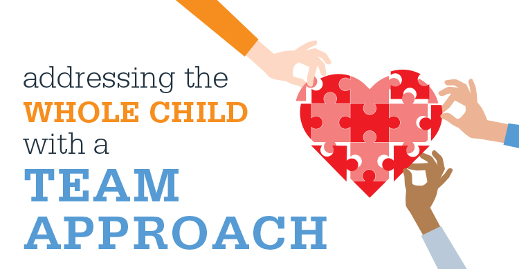 Addressing the Whole Child with a Team Approach