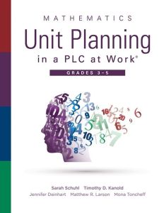 Mathematics Unit Planning in a PLC at Work®, Grades 3–5