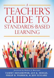 A Teacher’s Guide to Standards-Based Learning