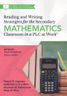 A book for math teachers featuring a calculator, books, and a pencil “Reading and Writing Strategies for the Secondary Mathematics Classroom in a PLC at Work,” by Daniel M. Argentar, Katherine A. N. Gillies, Maureen M. Rubenstein, and Brian R. Wise.