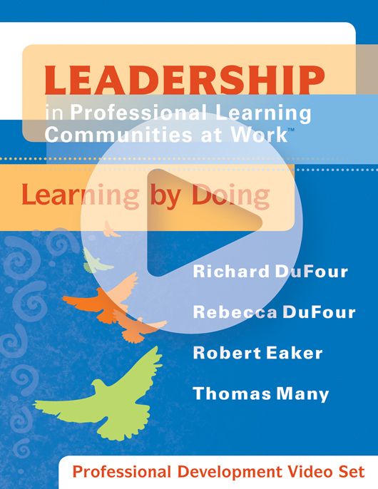 Leadership in Professional Learning Communities at Work®