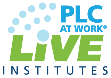 PLC at Work® LIVE Institute · Lincolnshire, Illinois